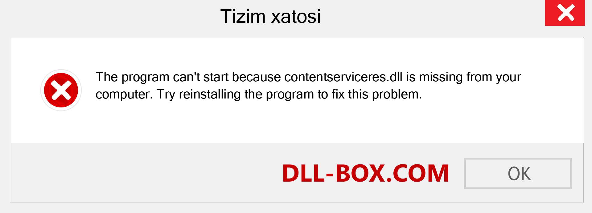 contentserviceres.dll fayli yo'qolganmi?. Windows 7, 8, 10 uchun yuklab olish - Windowsda contentserviceres dll etishmayotgan xatoni tuzating, rasmlar, rasmlar